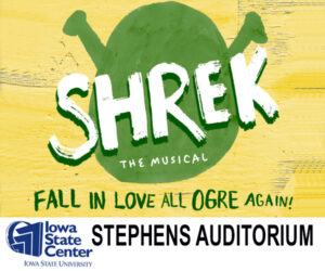 Shrek The Musical. October 20 , 2024 - 6:00PM. Stephens Auditorium