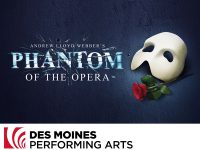 PHantom of the Opera. Des Moines Performing Arts Civic Center. Sunday, March 7, 2027 - 1:00pm. Legally Blonde The Musical. Des Moines Performing Arts Civic Center. Sunday, February 14, 2027 - 1:00pm. Call 515-246-2300 to reserve your headset.